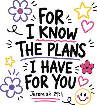 For I Know The Plans I Have For You SVG, Back To School SVG, Jeremiah 29:11 SVG, Bible Verse SVG