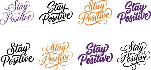 Stay positive typography collection eight colorful hand lettered designs © Kamal
