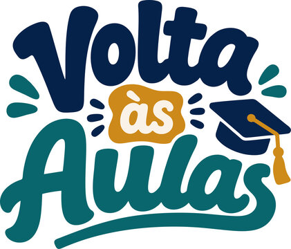 Ilustra&ccedil;&atilde;o vetorial de lettering Volta &agrave;s Aulas com capelo de formatura