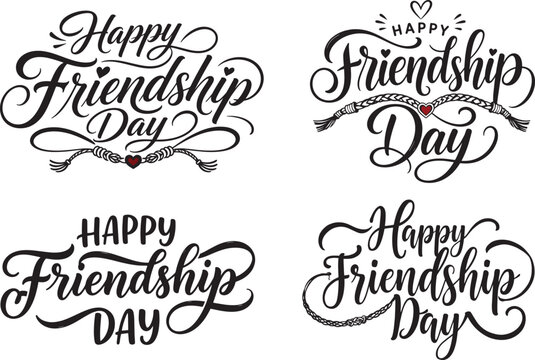 Happy Friendship Day Lettering Set: Elegant Hand-Lettered Calligraphy, Friendship Day Quote Typography Bundle: Script Designs for Celebration
