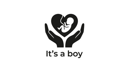 Naklejka premium Minimalist black icon featuring a stylized human fetus inside a heart shape held by two protective hands with bold text announcing it is a boy