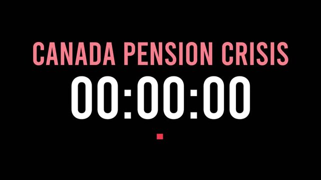 Canada Pension Crisis is about to happen soon. Upcoming canada pension crisis, approaching in the near future. Canada Pension Crisis almost here, in a short time.