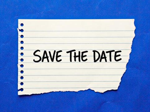 Torn Paper Note with "SAVE THE DATE" Handwritten Text, Bright Blue Background, Reminder Concept