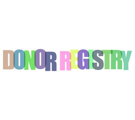 Fototapeta premium Bold colorful typography spelling donor registry with overlapping letters and vibrant creative shapes on transparent background