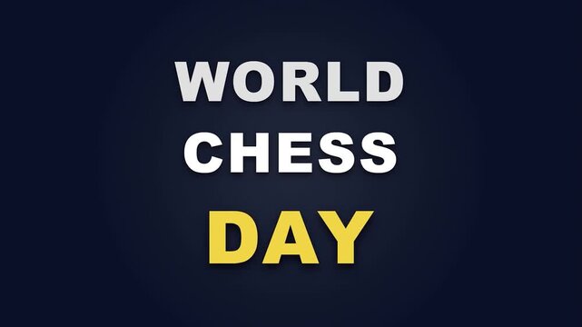 World Chess Day Kinetic Typography Animation on Dark Blue Background for Social Media Announcement and International Event Celebration Greeting