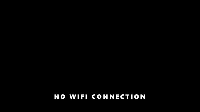 Minimalist No Wifi Connection Animation with WiFi Symbol and Text on Black Background for Error Screen