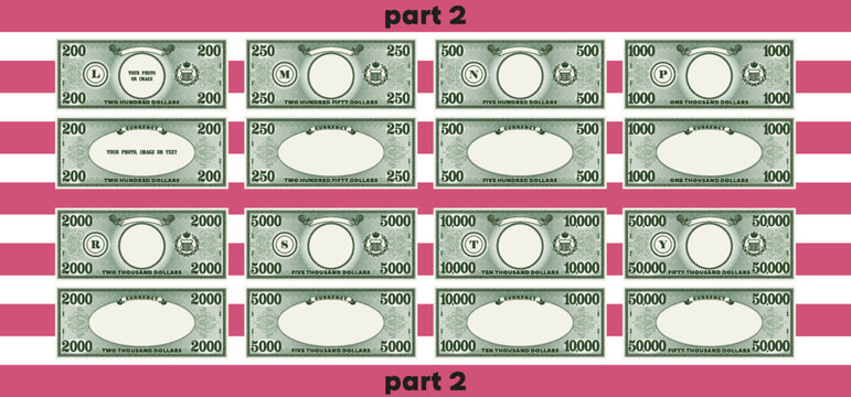 Vector game set of classic banknotes of 200, 250, 500, 1000, 2000, 5000, 10000 and 50000 dollars. Obverse, reverse of green banknotes, empty. Collection of forms or samples. Business, finance. Part 2
