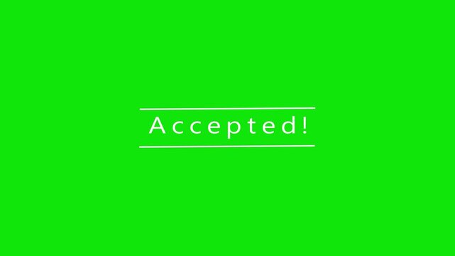 Solid bright green canvas showcasing the word Accepted in a stark white sans-serif font, centrally aligned and enclosed by two thin white horizontal lines, signifying a positive response and