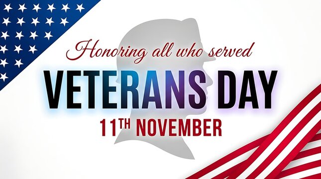 Veterans Day tribute poster with American flag, soldier silhouette, and November 11th date in patriotic colors