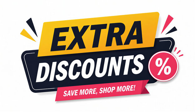 Banner promoting extra discounts, featuring a bold yellow and black design for high visibility.