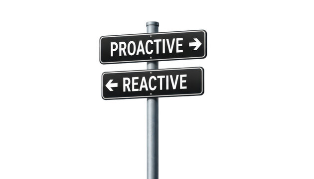 Road sign with proactive and reactive text pointing in opposite directions