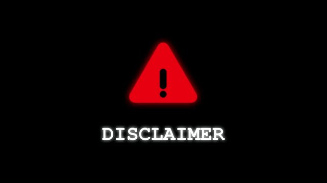 Disclaimer warning sign with glowing red triangle exclamation mark on black background
