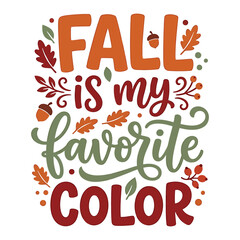 Fall typography t shirt vector autumn leaves hand lettered design for halloween apparel
