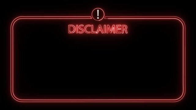 Neon Disclaimer Text Animation with Glowing Light Frame on Black Background