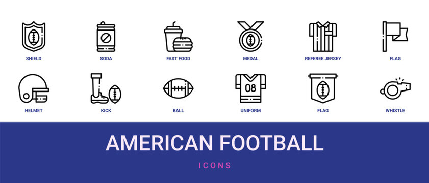 Set of 12 outline web American Football icons such as whistle, flag, uniform, ball, kick, helmet, flag vector icons for report, presentation, diagram, web design, mobile app