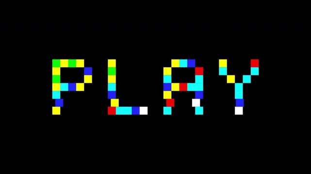 Retro 8bit Pixelated PLAY Text Glitch Animation on Black Background