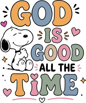 Snoopy stickers God is Good All The Time svg