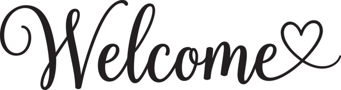 Elegant welcome calligraphy with heart home decor event signage
