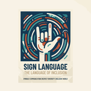Sign language poster illustrating inclusivity and communication imagery . International Day of the Deaf 
