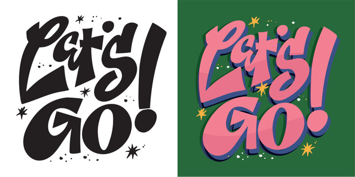 Funny trendy hand drawn doodle lettering quote. 100% hand drawn vector image.