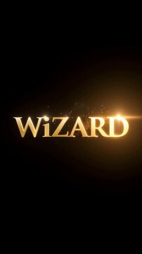 Glowing golden wizard text on an empty black background, vertical video featuring magical fantasy lettering with enchanted light effects and mystical energy