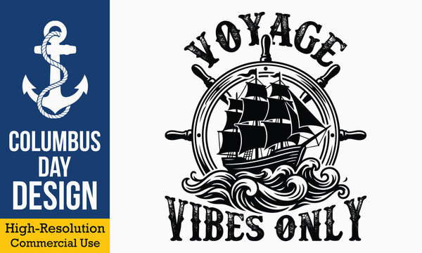 Voyage Vibes Only - Black and white vintage silhouette of a sailing ship on waves inside a ship wheel