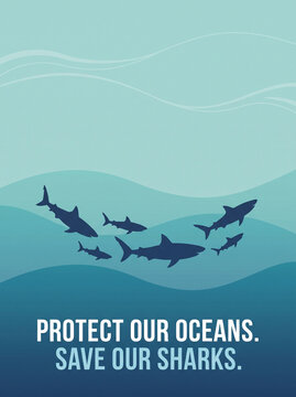 Protect Our Oceans Save Our Sharks Poster with Shark Silhouettes