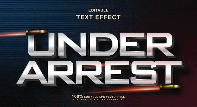 under arrest Metallic Industrial Text Effect Vector