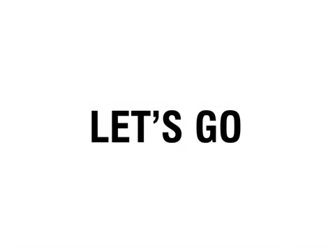 Black text saying lets go isolated on a white background isolated on transparent background