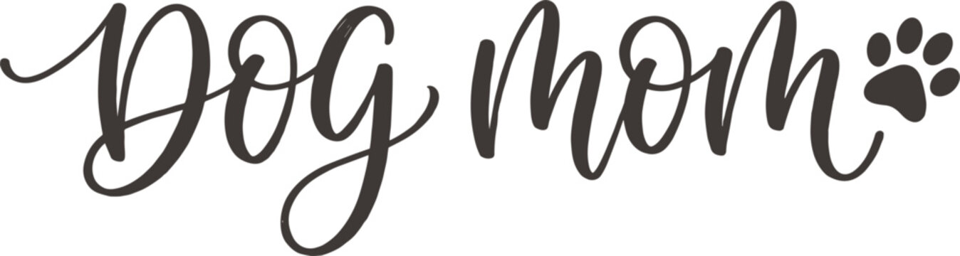 Dog mom elegant handwritten script lettering quote with a small animal paw print icon vector design element isolated