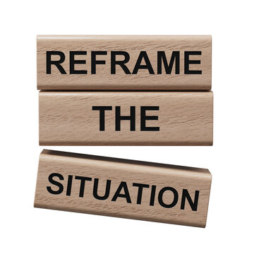 Reframe the situation symbol. Concept words Reframe the situation on wooden blocks. Business concept. wooden blocks. Copy space.Supports PNG files with transparent backgrounds.