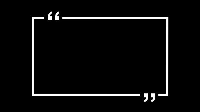 Modern quotation frame animation displaying minimalist speech marks, elegant text border and abstract monochrome composition on black background