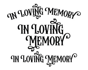 Fototapeta premium In Loving Memory, Vector Memorial text, In memory of, Rest in peace, In memory, Memorial frame, RIP, Funeral cursive calligraphy