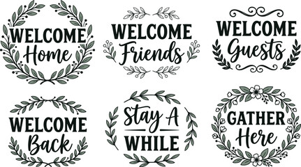 Obraz premium Six hand lettered welcome signs with laurel wreaths for home decor and event planning