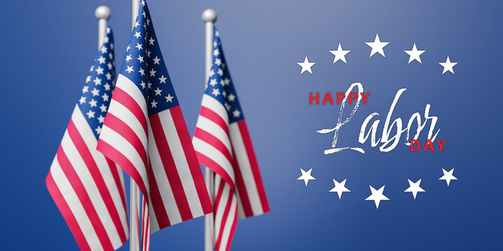 Text "Happy Labor Day" to the right of American flags on blue background. Front flag in focus, selective focus