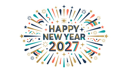 Fototapeta premium Happy New Year 2027 Celebration Burst: A vibrant graphic illustration bursts with colorful fireworks, confetti, and streamers, wishing a joyful and prosperous new year in 2027.