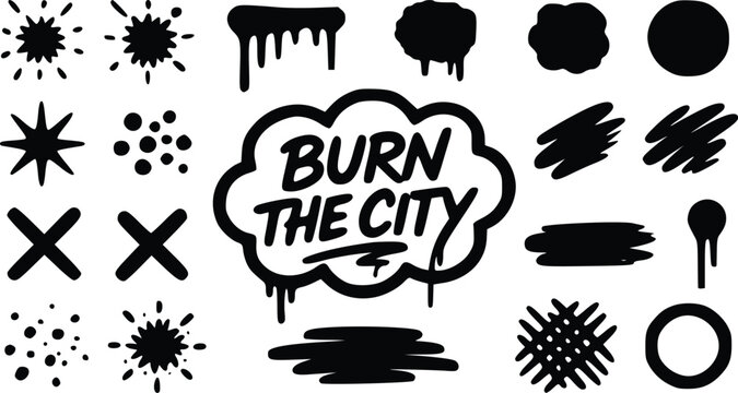 Artistic collection of black vector graffiti elements featuring a central speech bubble with the bold text burn the city design.