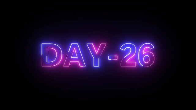 Glowing neon text day 26. Neon text animation videos on black background