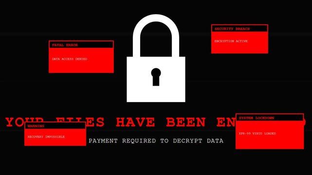 Ransomware Cyber Attack Warning Screen with Padlock Icon and Your Files Have Been Encrypted Message