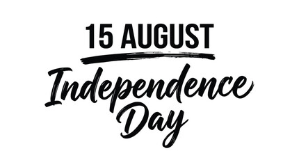 Fototapeta premium Elegant fifteen august independence day typography design with bold black brush strokes on white paper background