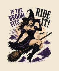 Fototapeta premium Beautiful witch flying on a broomstick with a funny quote for Halloween Vintage retro t-shirt design