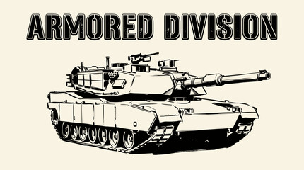 Armored division. Tank print design for t shirt print, poster, sticker, background. Military power. Heavy armor graphic print.. Battle ready. Armored © panji