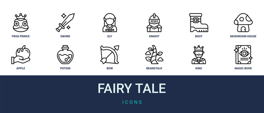 Set of 12 outline web Fairy Tale icons such as magic book, king, beanstalk, bow, potion, apple, mushroom house vector icons for report, presentation, diagram, web design, mobile app