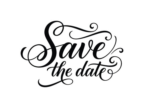 Elegant calligraphy save the date lettering with flourishes on a white background for wedding invitations and event announcements