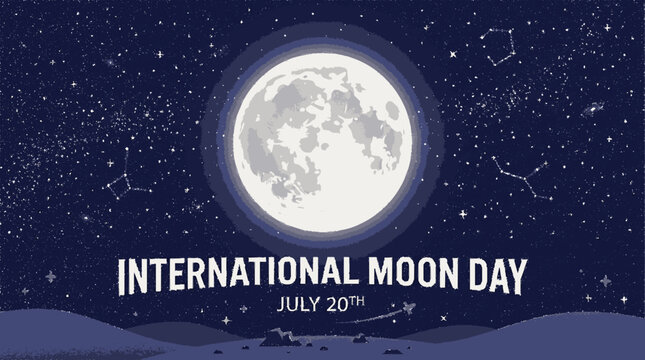 A flat vector illustration of the night sky featuring a large full moon and the text international moon day on july twentieth