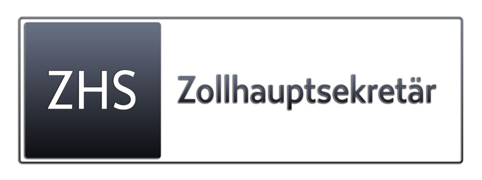 ZHS - Zollhauptsekret&auml;r - Jura Rechts Abk&uuml;rzung