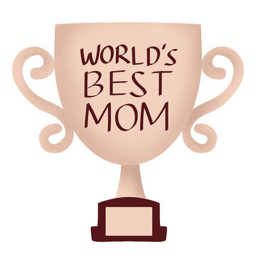 World's Best Mom Trophy Award Illustration, isolated PNG illustration for Mother's Day cards, gifts, posters, stickers, celebrations, and appreciation designs.
