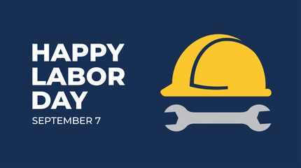 Fototapeta premium Happy Labor Day greeting banner with yellow hard hat and wrench illustration on blue background.