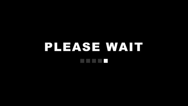 Minimalist Please Wait Loading Screen Animation with Square Progress Bar on a Black Background