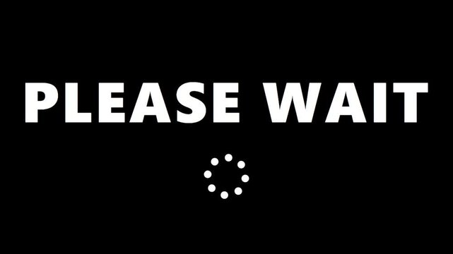 Minimalist Please Wait Text with White Loading Spinner Animation Isolated on Solid Black Background